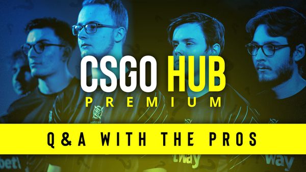 Get your questions answered by the world’s finest with CSGO HUB’s new Pro Team Q&A Section